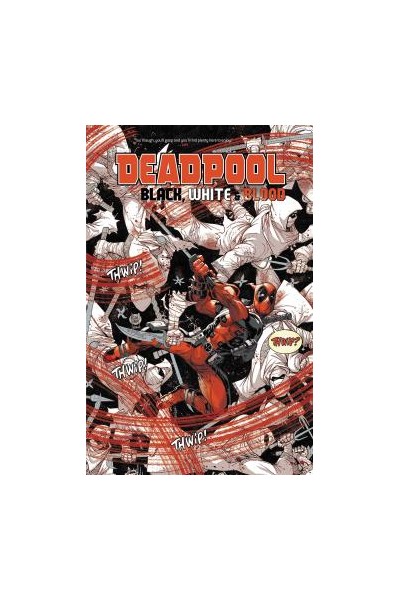 Deadpool Black, White & Blood Tp (Ingles)
