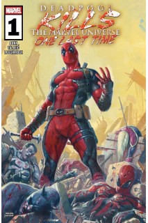 Deadpool Kills The Marvel Universe One Last Time (Inglés) 01