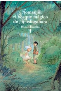 Aomanjû: El Bosque Mágico De Hoshigahara 01