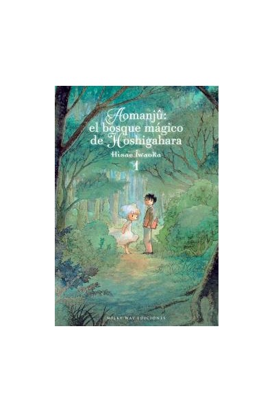 Aomanjû: El Bosque Mágico De Hoshigahara 01