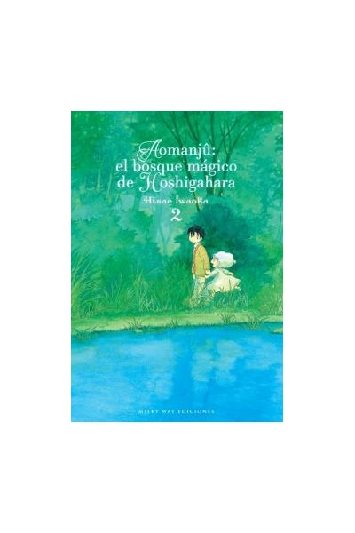 Aomanjû: El Bosque Mágico De Hoshigahara 02