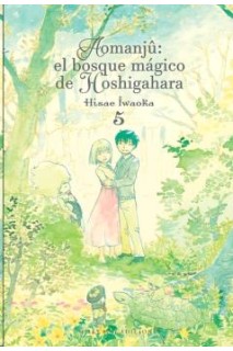 Aomanjû: El Bosque Mágico De Hoshigahara 05