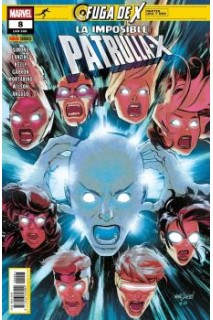 LA IMPOSIBLE PATRULLA X 08 (166) FUGA DE X (01 Y 02)