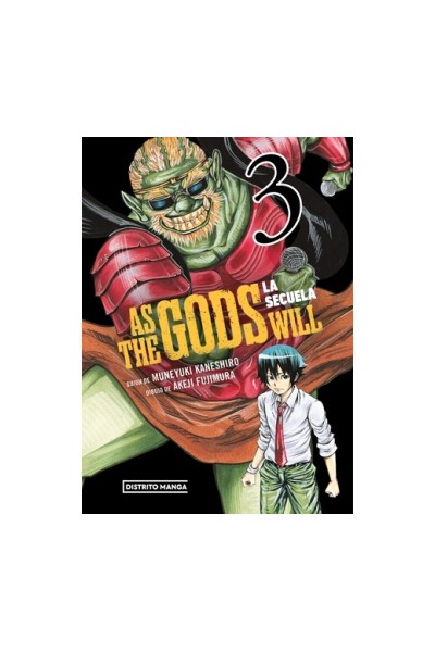 As The Gods Will: La Secuela 03