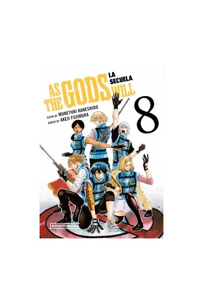 As The Gods Will: La Secuela 08