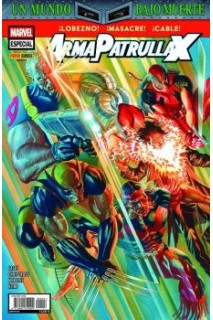 UN MUNDO BAJO MUERTE · ARMA PATRULLA-X