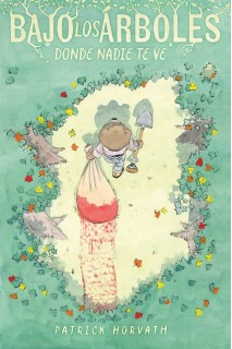 Bajo Los Arboles, Donde Nadie Te Ve