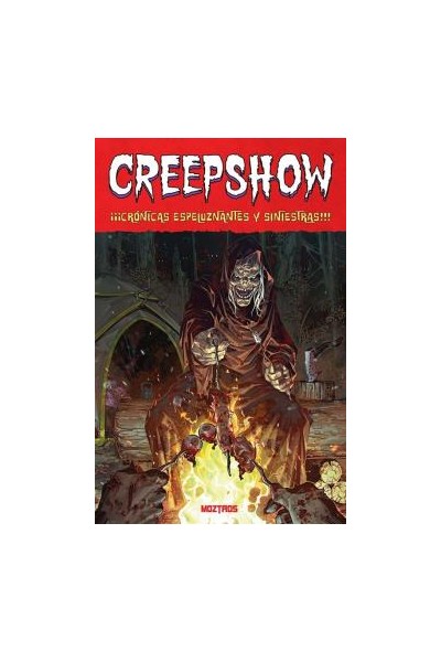 Creepshow · ¡¡¡Crónicas Espeluznantes Y Siniestras!!!