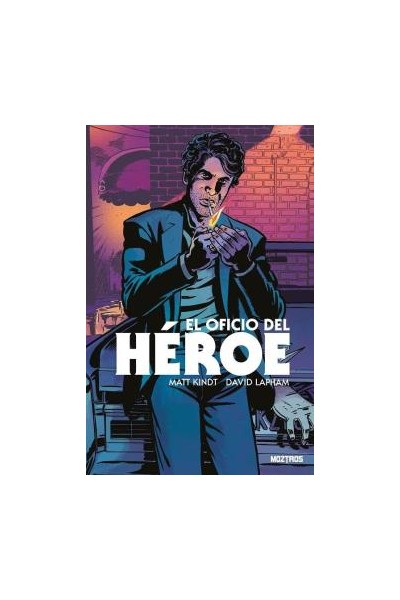 El Oficio Del Heroe
