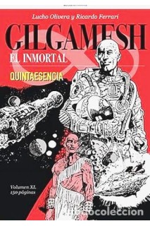 GILGAMESH EL INMORTAL: QUINTAESENCIA