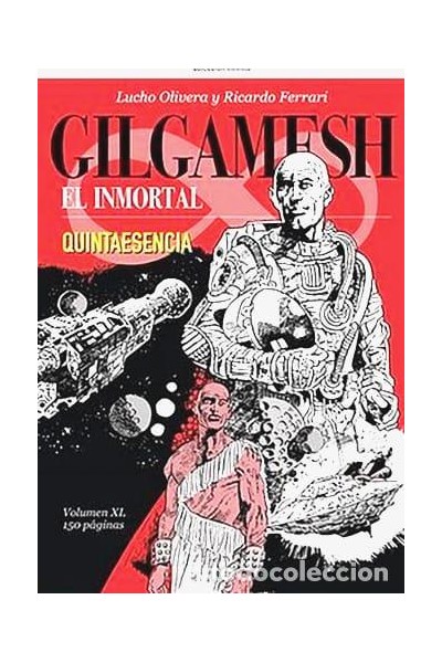 GILGAMESH EL INMORTAL: QUINTAESENCIA