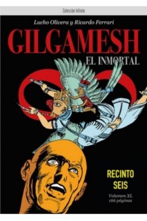 GILGAMESH EL INMORTAL: RECINTO SEIS