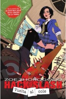 Hack/Slash: Vuelta Al Cole