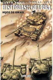 Historias De La Guerra · 02 Hijos De Israel