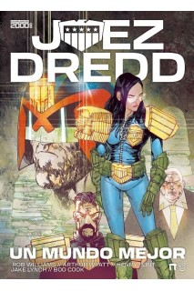 JUEZ DREDD · UN MUNDO MEJOR