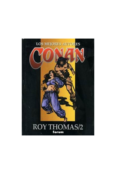Los Mejores Autores De Conan. Roy Thomas 2