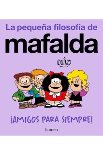 MAFALDA · ¡AMIGOS PARA SIEMPRE!