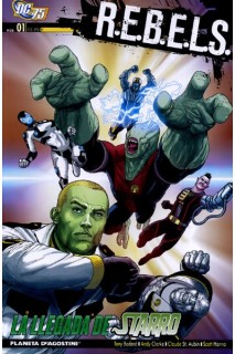 R.E.B.E.L.S. 01 La Llegada De Starro