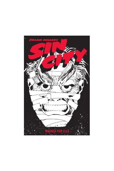 Sin City · 02 Mataría Por Ella