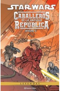 STAR WARS · CABALLEROS DE LA ANTIGUA REPUBLICA INTEGRAL VOL.02 DE 4