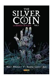 The Silver Coin. La Moneda De Plata Vol.03