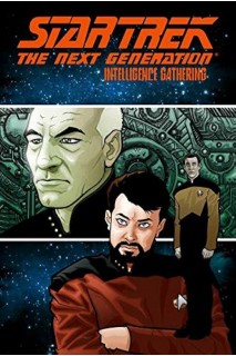 Star Trek Graphic Novel Collection Vol 11 · Tng: Intelligence Gathering