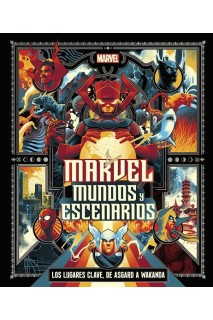Marvel. Mundos Y Escenarios