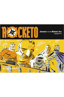 Rocketo, Journey To The Hidden Sea Vol.1