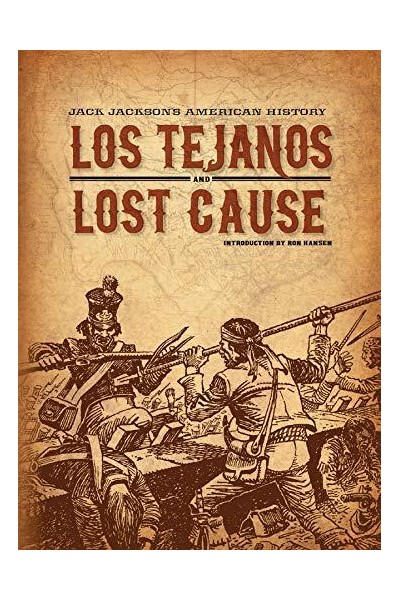 Los Tejanos And Lost Cause