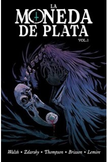 The Silver Coin. La Moneda De Plata Vol.01