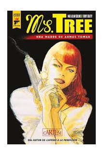 Ms. Tree: Una Madre De Armas Tomar