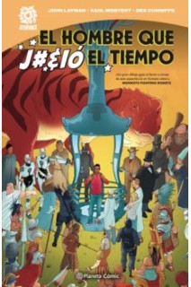 El Hombre Que J#%Io El Tiempo