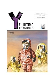 Y, El Ultimo Hombre #02 Ciclos (Tercera Edicion)