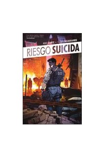 Riesgo Suicida 01: El Rencor De La Guerra