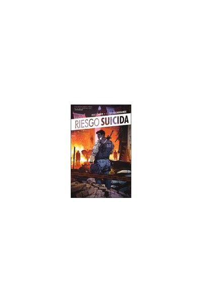 Riesgo Suicida 01: El Rencor De La Guerra