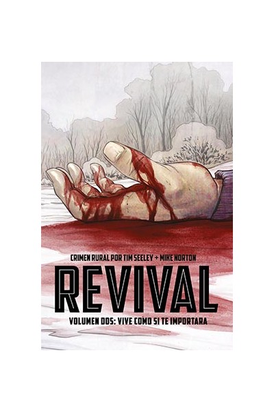 Revival 02: Vive Como Si Te Importara