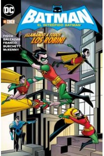 El Intrépido Batman: ¡Llamando A Todos Los Robin!