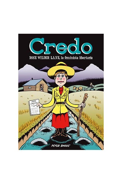 Credo: Rose Wilder Lane, La Feminista Libertaria