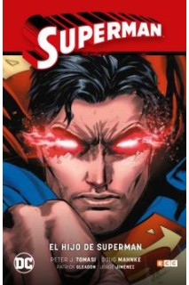Superman Vol. 01: El Hijo De Superman (Superman Saga - Renacimiento Parte 1)