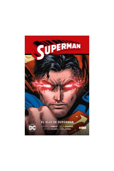 Superman Vol. 01: El Hijo De Superman (Superman Saga - Renacimiento Parte 1)