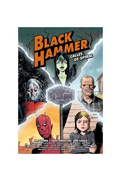 Black Hammer Calles De Spiral