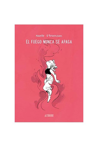 El Fuego Nunca Se Apaga