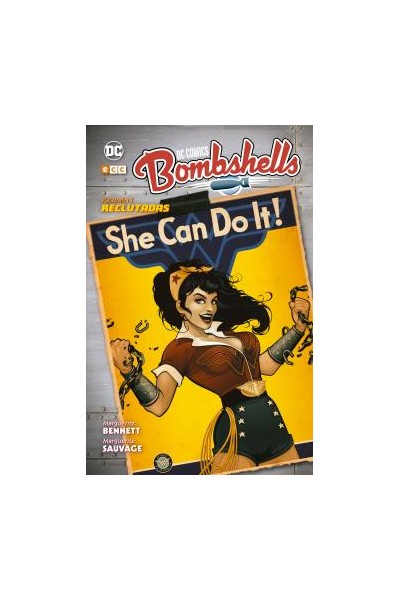 Dc Comics Bombshells Vol. 01: Reclutadas (Segunda Edición)