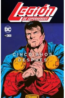 Legión De Superhéroes 5 Años Después 01