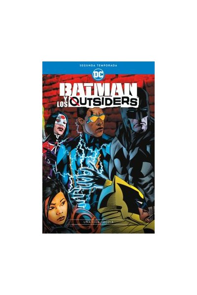Batman Y Los Outsiders: Segunda Temporada - Una Liga Propia