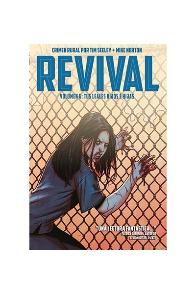 Revival 06: Tus Leales Hijos E Hijas