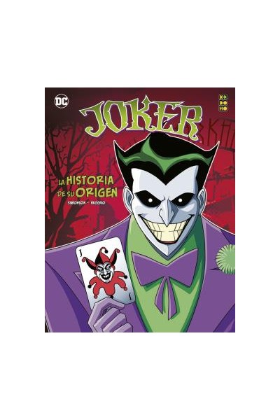 Joker La Historia De Su Origen