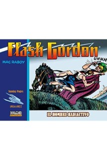 Flash Gordon. El Hombre Radioactivo 1954-1957  (Sunday Pages )