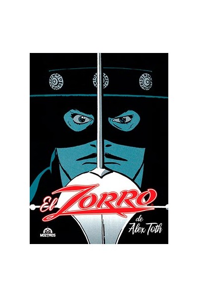 El Zorro De Alex Toth