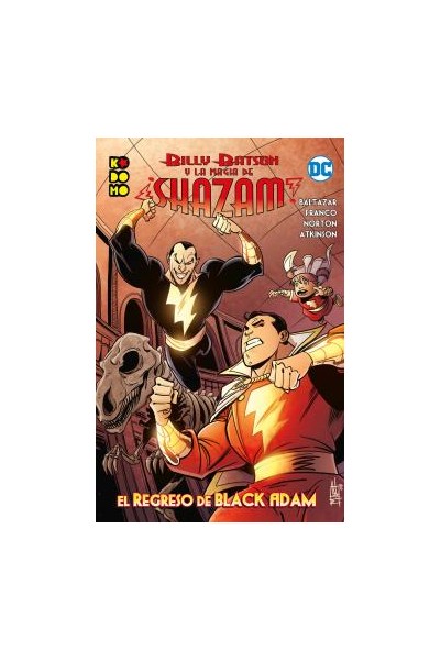 Billy Batson Y La Magia De ¡Shazam! El Regreso De Black Adam